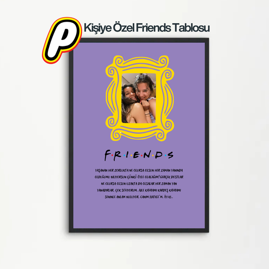 Kişiye Özel Friends Tablosu