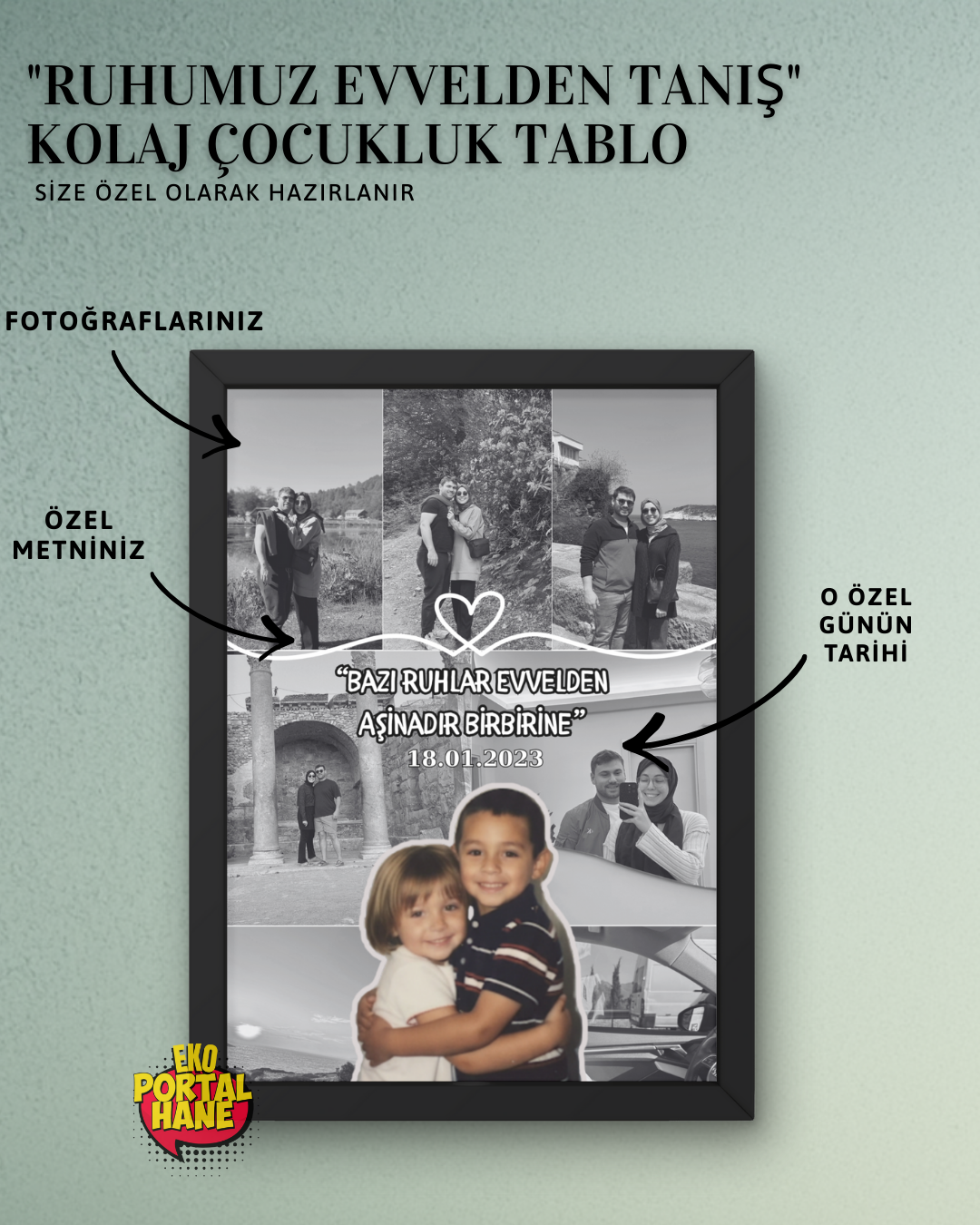 Ruhumuz Evvelden Tanış Çocukluk Tablosu